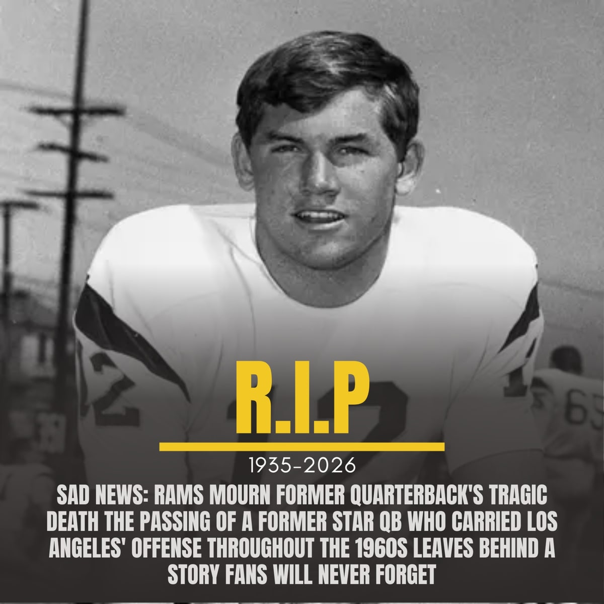 Rams Mourn Former Quarterback Tragic Death – A Story Fans Won’t Forget